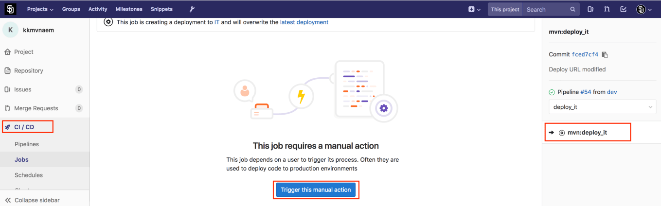 Triggering the Deployment to IT ENV